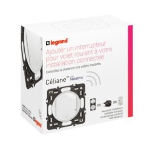 Legrand Céliane with Netatmo interrupteur connecté sans neutre Maroc